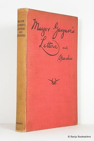 Image du vendeur pour Some of Mayor Gaynor's Letters and Speeches mis en vente par Banjo Booksellers, IOBA