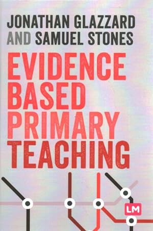 Imagen del vendedor de Evidence Based Primary Teaching a la venta por GreatBookPrices