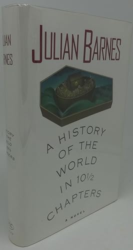 Imagen del vendedor de A HISTORY OF THE WORLD IN 10 1/2 CHAPTERS a la venta por Booklegger's Fine Books ABAA