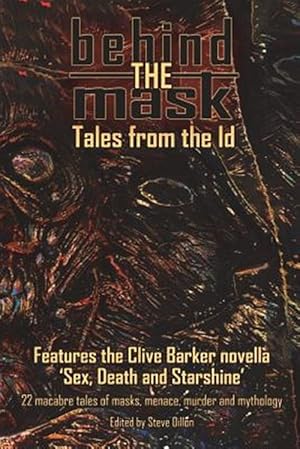 Seller image for Behind The Mask: Tales from the Id for sale by GreatBookPrices