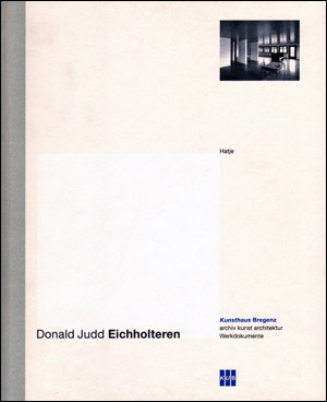 Seller image for Donald Judd : Eichholteren for sale by Specific Object / David Platzker