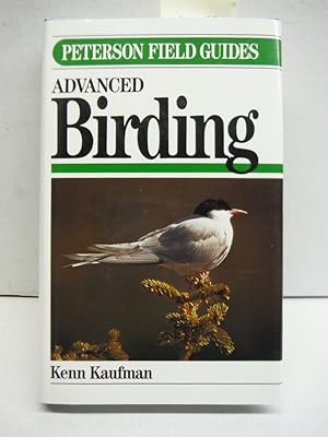 ADVANCED BIRDING - Peterson Field Guide Series