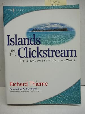 Seller image for Islands in the Clickstream: Reflections on Life in a Virtual World for sale by Imperial Books and Collectibles