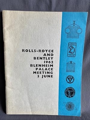 Imagen del vendedor de Rolls-Royce and Bentley 1962 Blenheim Palace Meeting 3 June. Review of Rolls-Royce and Bentley Motor Cars a la venta por Dale Cournoyer Books