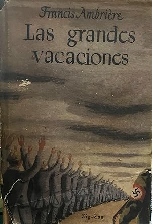 Las grandes vacaciones ( Premio Goncourt )