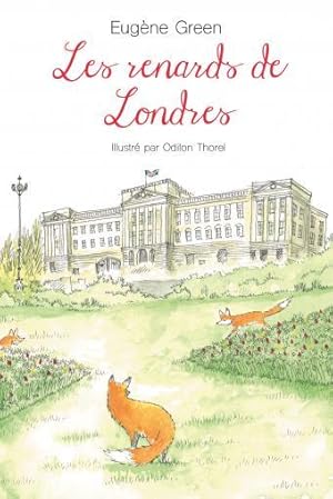 Seller image for les renards de Londres for sale by Chapitre.com : livres et presse ancienne