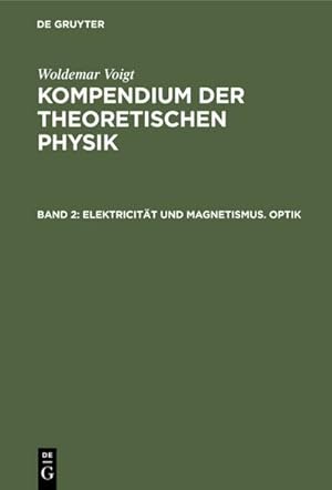 Bild des Verkufers fr Elektricitt und Magnetismus. Optik zum Verkauf von AHA-BUCH GmbH