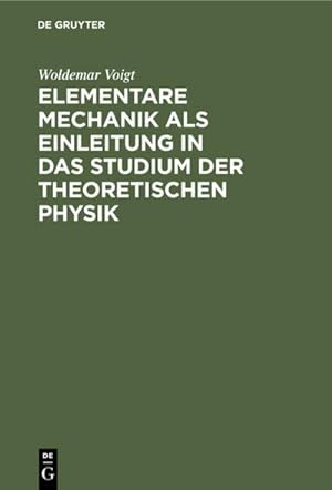 Bild des Verkufers fr Elementare Mechanik als Einleitung in das Studium der theoretischen Physik zum Verkauf von AHA-BUCH GmbH