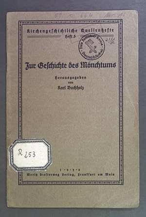 Bild des Verkufers fr Zur Geschichte des Mnchtums. Kirchengeschichtliche Quellenhefte Heft 5. zum Verkauf von books4less (Versandantiquariat Petra Gros GmbH & Co. KG)