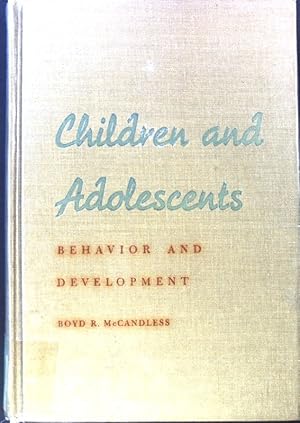 Seller image for Children and Adolescents. Behavior and Development; for sale by books4less (Versandantiquariat Petra Gros GmbH & Co. KG)