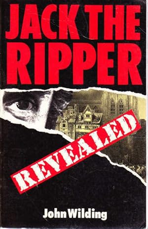 Seller image for Jack the Ripper Revealed for sale by Goulds Book Arcade, Sydney