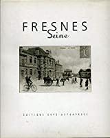Bild des Verkufers fr Fresnes, Seine (fentres Sur) zum Verkauf von RECYCLIVRE