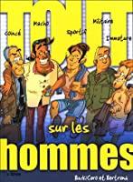 Bild des Verkufers fr Tout Sur Les Hommes zum Verkauf von RECYCLIVRE