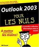 Seller image for Outlook 2003 Pour Les Nuls for sale by RECYCLIVRE