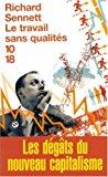 Seller image for Le Travail Sans Qualits : Les Consquences Humaines De La Flexibilit for sale by RECYCLIVRE