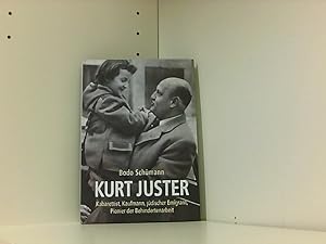 Bild des Verkufers fr Kurt Juster: Kabarettist, Kaufmann, jdischer Emigrant, Pionier der Behindertenarbeit zum Verkauf von Book Broker