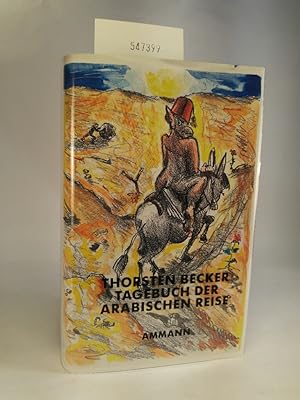 Seller image for Tagebuch der Arabischen Reise, darin der Briefwechsel mit Goethe for sale by ANTIQUARIAT Franke BRUDDENBOOKS