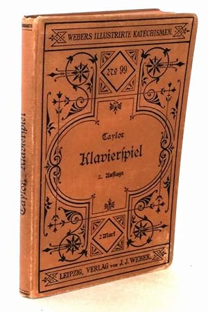 Seller image for Die Elemente des Klavierspiels. Deutsche Ausgabe von Mathilde Stegmayer. Zweite, verbesserte und vermehrte Auflage. for sale by Antiquariat Dennis R. Plummer