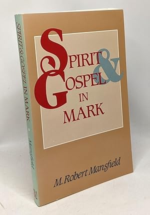 Spirit and Gospel in Mark