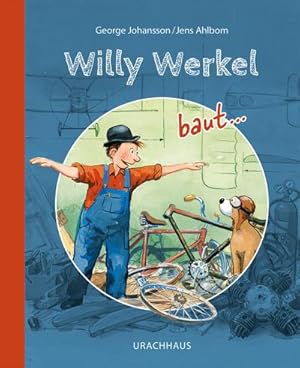 Seller image for Willy Werkel baut . for sale by BuchWeltWeit Ludwig Meier e.K.