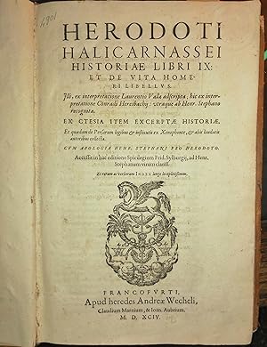 Herodoti Halicarnassei Historiae libri IX: et de vita homeri libellus. Illi, ex interpretatione L...