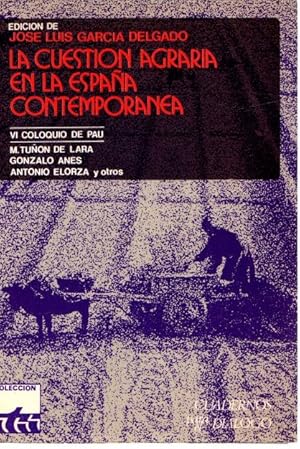 Seller image for La cuestin agraria en la Espaa contempornea . for sale by Librera Astarloa