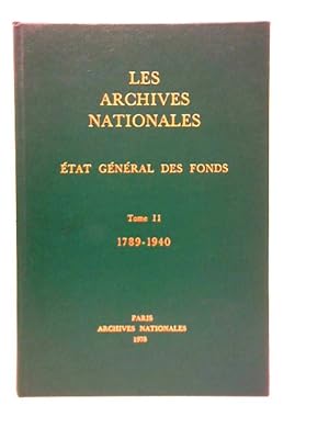 Bild des Verkufers fr Es Archives Nationales: Etat G n ral des Fonds Tome 2 zum Verkauf von World of Rare Books