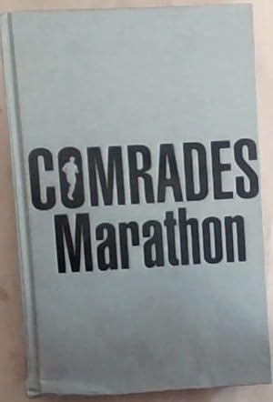 Image du vendeur pour The Comrades Marathon: The Ultimate Human Race mis en vente par Chapter 1