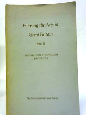 Imagen del vendedor de Housing the Arts in Great Britain Part II a la venta por World of Rare Books