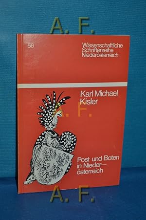 Bild des Verkufers fr Post und Boten in Niedersterreich. Wissenschaftliche Schriftenreihe Niedersterreich 56 : Politik u. Verwaltung zum Verkauf von Antiquarische Fundgrube e.U.