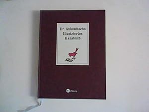 Dr. Ankowitschs illustriertes Hausbuch. Mitarb.: Elisabeth Gronau. Gestaltet von Cosima Schneider...