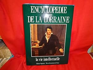 Image du vendeur pour Encyclopdie illustre de la Lorraine: La vie intellectuelle. mis en vente par alphabets