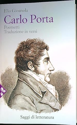 Seller image for Carlo Porta. Poemetti. Traduzione in versi for sale by Librodifaccia
