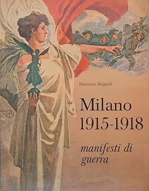 Imagen del vendedor de Milano 1915 1918 manifesti di guerra a la venta por FABRISLIBRIS