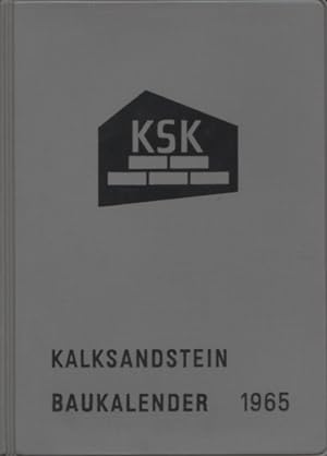 Kalksandstein-Baukalender. 1965 Bundesverband Kalksandsteinindustrie