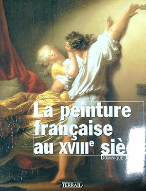 Bild des Verkufers fr La peinture francaise au XVIIIeme siecle zum Verkauf von Librodifaccia