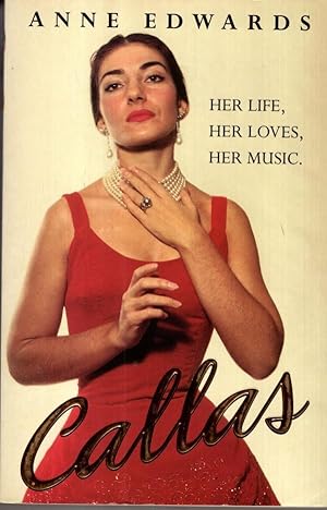 Immagine del venditore per Callas: Her Life, Her Loves, Her Music venduto da High Street Books