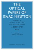 Seller image for Optical Papers of Isaac Newton : The Opticks (1704) and Related Papers ca. 1688-1717 for sale by GreatBookPricesUK