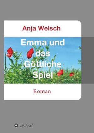 Seller image for Emma und das Gttliche Spiel for sale by AHA-BUCH GmbH