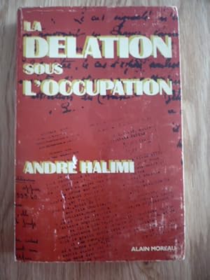 Seller image for La dlation sous l'occupation for sale by D'un livre  l'autre