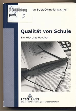 Bild des Verkufers fr Qualitt von Schule: Ein kritisches Handbuch zum Verkauf von Antiquariat Heinzelmnnchen