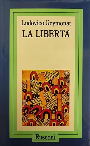 Image du vendeur pour LA LIBERTA' mis en vente par libreria minerva