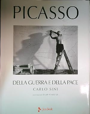 Bild des Verkufers fr Picasso. Della guerra e della pace zum Verkauf von Librodifaccia