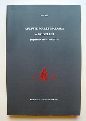 Auguste Poulet-Malassis à Bruxelles (septembre 1863 - mai 1871) -
