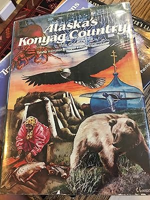 Alaskas Konyag Country. Signed X 2