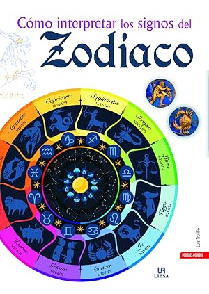 Imagen del vendedor de Cmo Interpretar los Signos del Zodiaco a la venta por Midac, S.L.