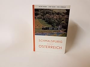 Immagine del venditore per Schmalspurig durch sterreich. Geschichte und Fahrpark der Schmalspurbahnen sterreichs. venduto da Caesars Bchershop