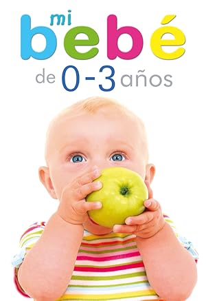 Seller image for Mi Beb de 0 a 3 Aos for sale by Midac, S.L.