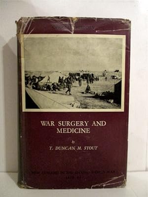 Seller image for War Surgery and Medicine. Official History of New Zealand in the Second World War 1939-45. for sale by Military Books