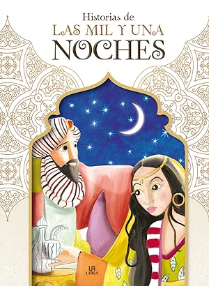 Seller image for Historias de las Mil y Una Noches for sale by Midac, S.L.